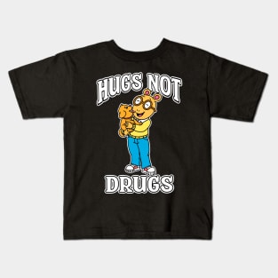 Arthur Hugs not drugs Kids T-Shirt